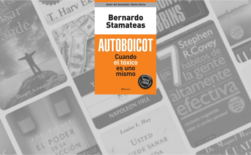 Resumen Autoboicot (Bernardo Stamateas)